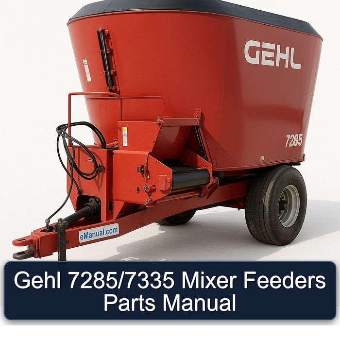 Gehl 7285/7335 Mixer Feeders Parts Catalog