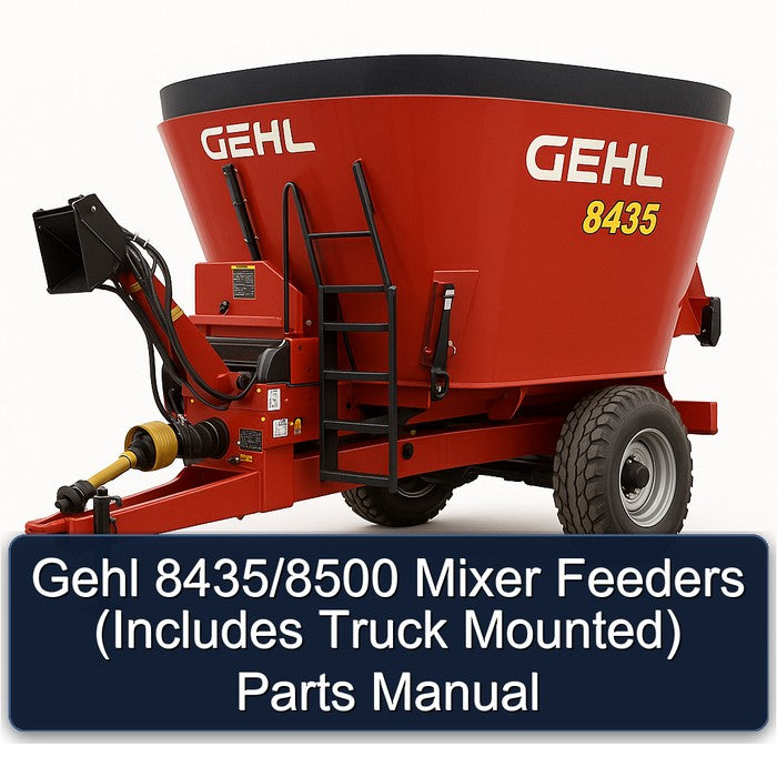 Gehl 8435/8500 Mixer Feeders (includes Truck Mounted) Parts Catalog