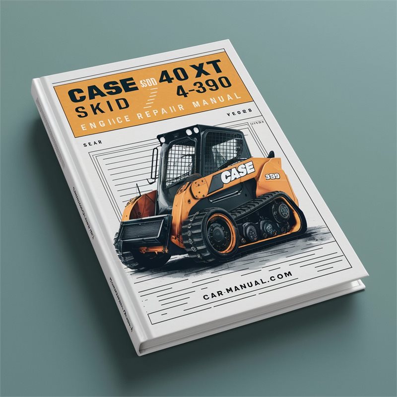 Case 40XT Skid Steer 4-390 Engine improved Service Repair Workshop Manual