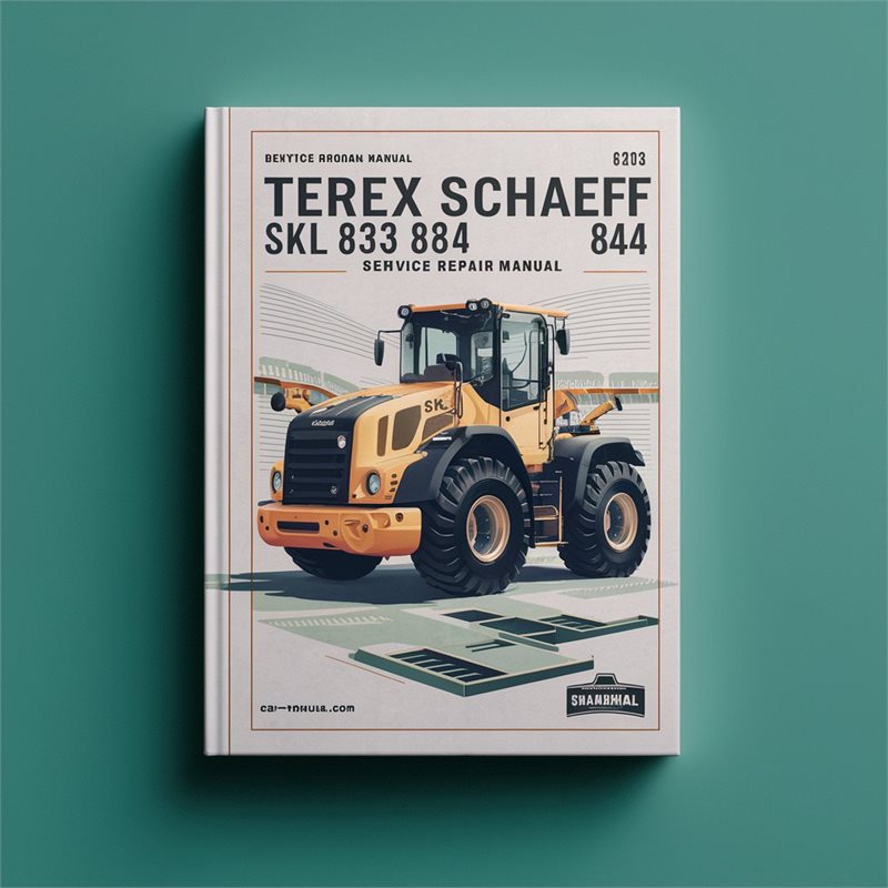 Terex Schaeff SKL 833 834 843 844 Service Repair Workshop Manual