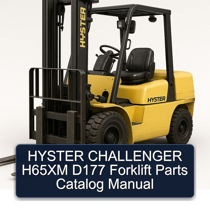 Hyster Challenger H65XM D177 Forklift Parts Catalog