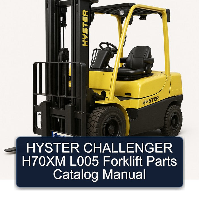 Hyster Challenger H70XM L005 Forklift Parts Catalog
