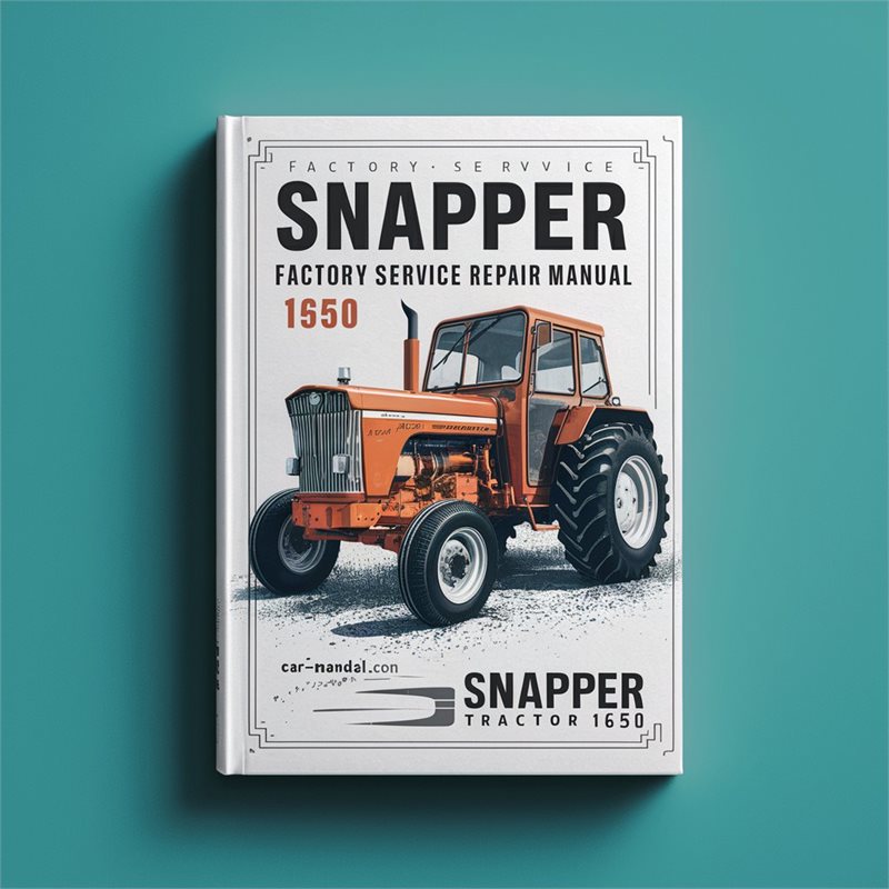 Snapper Tractor 1650 Service Repair Workshop Manual