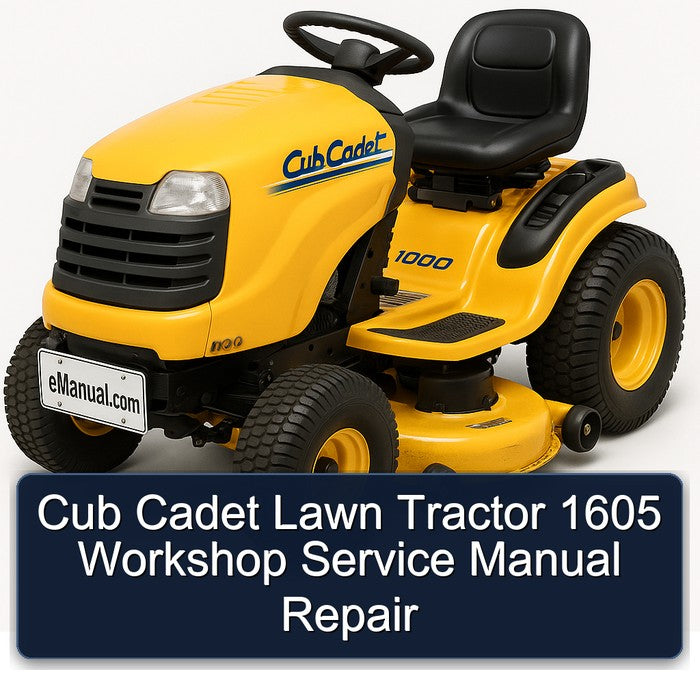 Cub Cadet Lawn Tractor 1605 Service Repair Workshop Manual