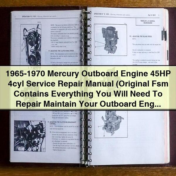 1965-1970 Mercury Outboard Engine 45HP 4CYL (original Fsm) Service Repair Workshop Manual