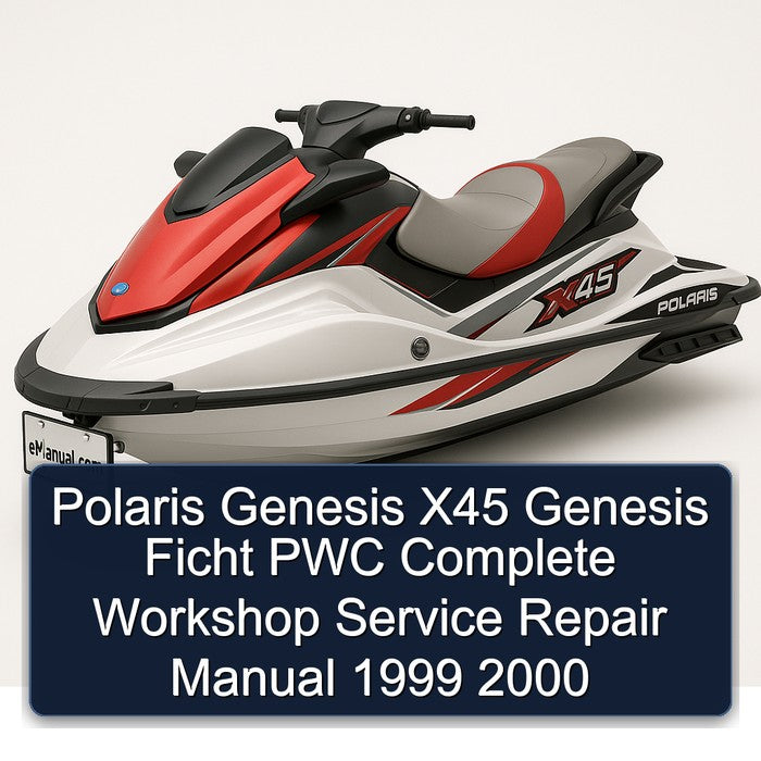 1999-2000 Polaris Genesis X45 Ficht PWC Service Repair Workshop Manual