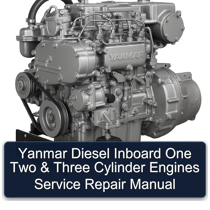 Yanmar Diesel Inboard One Two Three Cylinder Engines Service Repair Workshop Manual