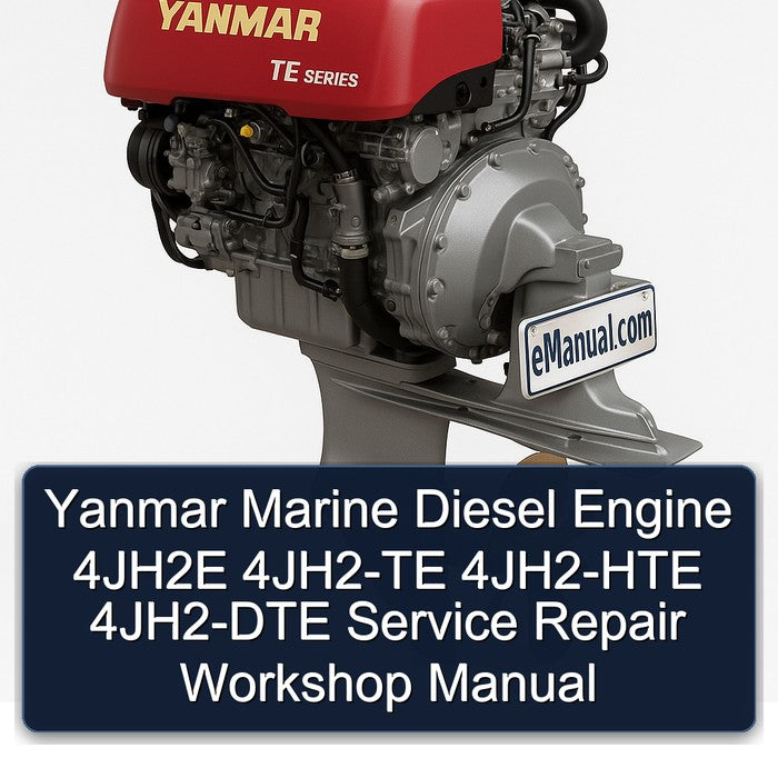 Yanmar Marine Diesel Engine 4jh2e 4JH2-TE 4JH2-HTE 4JH2-DTE Service Repair Workshop Manual