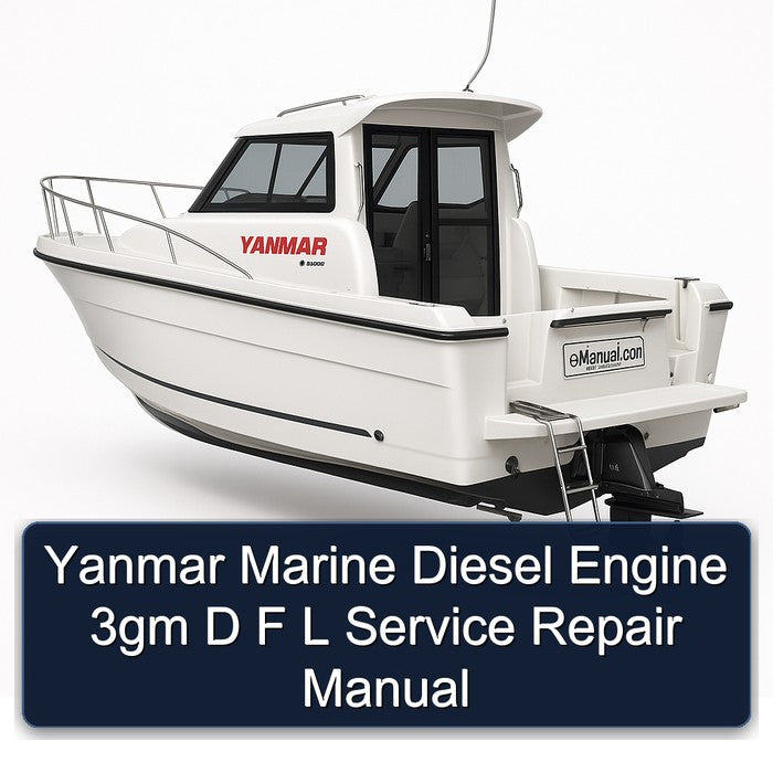 Yanmar Marine Diesel Engine 3GM D F L Service Repair Workshop Manual