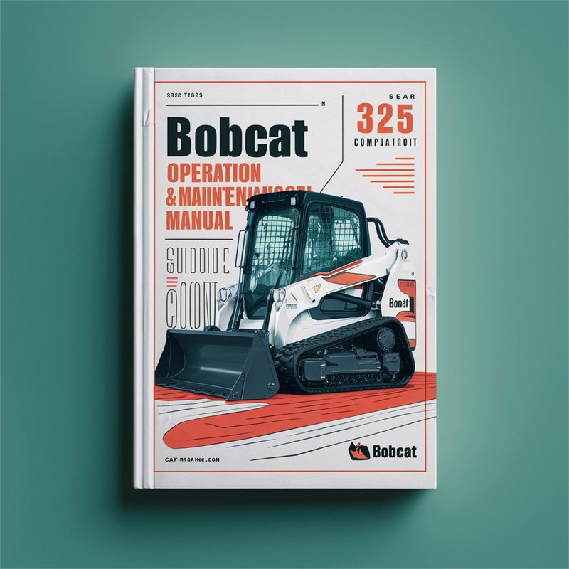 Bobcat 325 Compact Excavator SN A9k011001 Above Operation Service Repair Workshop Manual