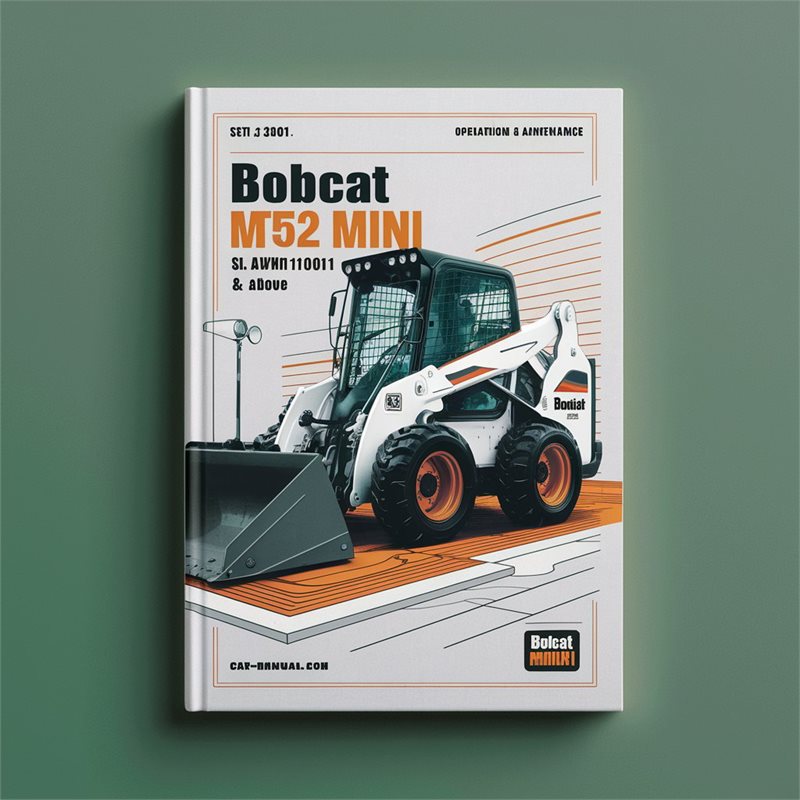 Bobcat MT52 Mini Loader SN A3wr11001 Above Operation Service Repair Workshop Manual