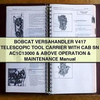 BOBCAT VERSAHAndLER V417 TELESCOPIC TOOL CARRIER WITH CAB SN AC1C13000 & Above Operation & Maintenance Manual