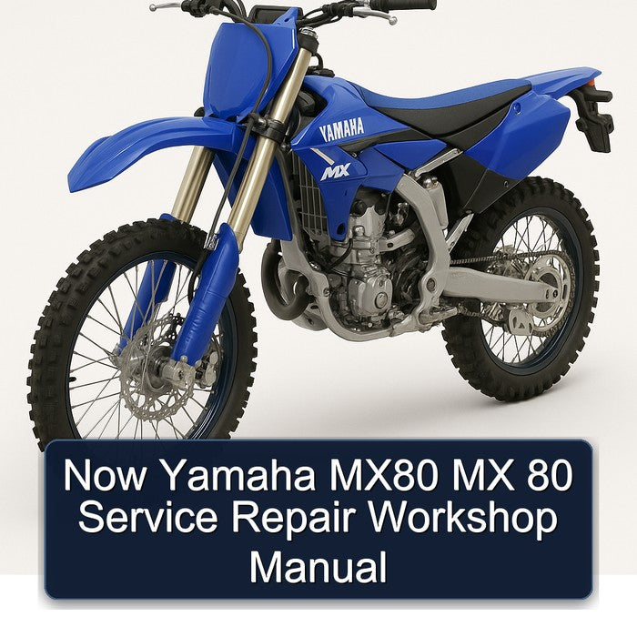 Yamaha MX Models Now MX80 80 Service Repair Workshop Manual