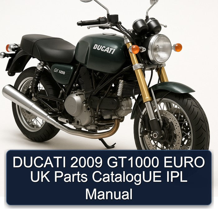 2009 Ducati GT Models GT1000 Euro UK IPL Parts Catalog