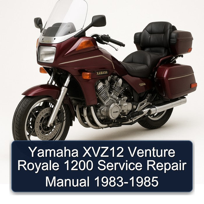 1983-1985 Yamaha XVZ Models XVZ12 Venture Royale 1200 Service Repair Workshop Manual