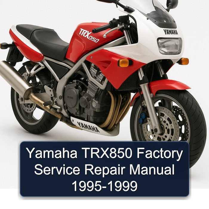 1995-1999 Yamaha TRX850 Service Repair Workshop Manual