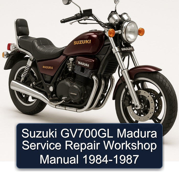 1984-1987 Suzuki Madura GV700GL Service Repair Workshop Manual