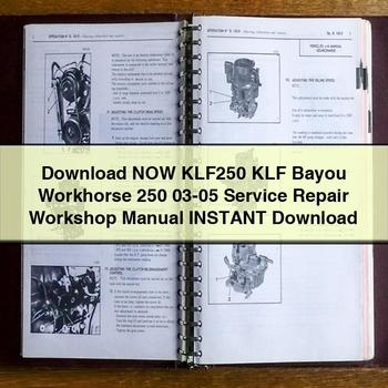 2003-2005 Workhorse Now KLF250 Klf Bayou 250 Service Repair Workshop Manual