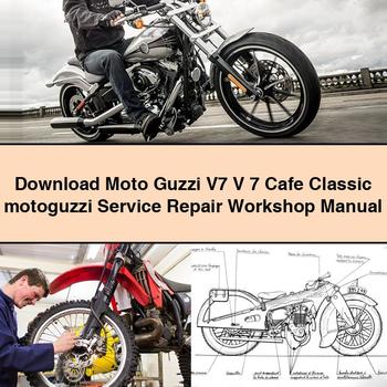 Aprilia Classic Moto Guzzi V7 V 7 Cafe Motoguzzi Service Repair Workshop Manual