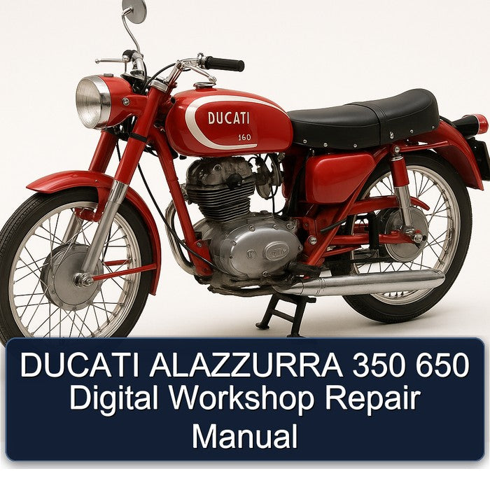 Ducati 350 Alazzurra 650 Digital Service Repair Workshop Manual