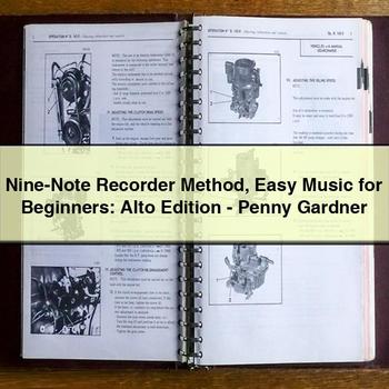 Nine-Note Recorder Method Easy Music for Beginners: Alto Edition-Penny Gardner