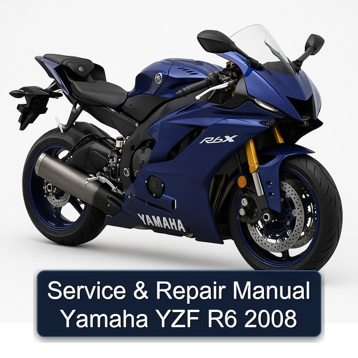 2008 Yamaha YZF Models R6 Service Repair Workshop Manual