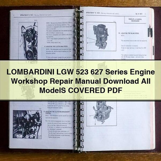 LOMBARDINI LGW 523 627 Series Engine Workshop Repair Manual All ModelS COVERED