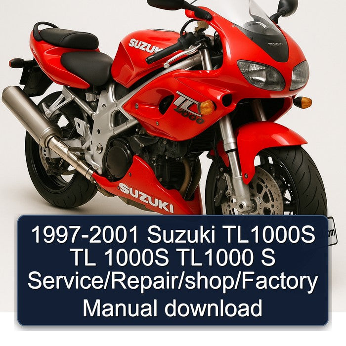 1997-2001 Suzuki TL1000 TL1000S TL 1000S S / shop Service Repair Workshop Manual