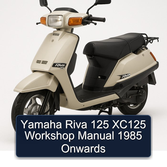 1985 Yamaha Riva Models 125 XC125 Onwards Service Repair Workshop Manual