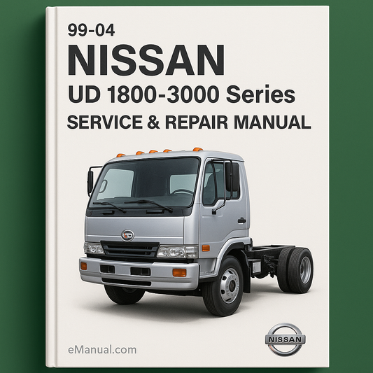 99-04 Nissan UD 1800-3000 Series Service Repair Manual