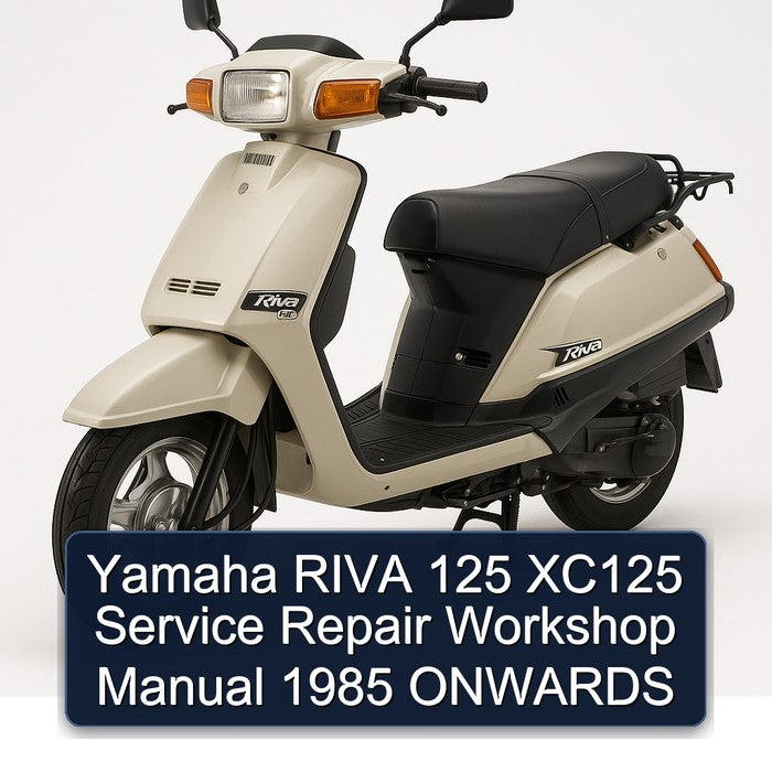 1985 Yamaha Riva Models 125 XC125 Onwards Service Repair Workshop Manual
