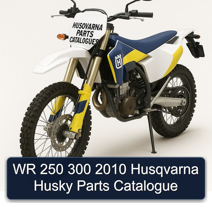 2010 Husqvarna Parts Catalogues WR 250 300 Husky Catalog