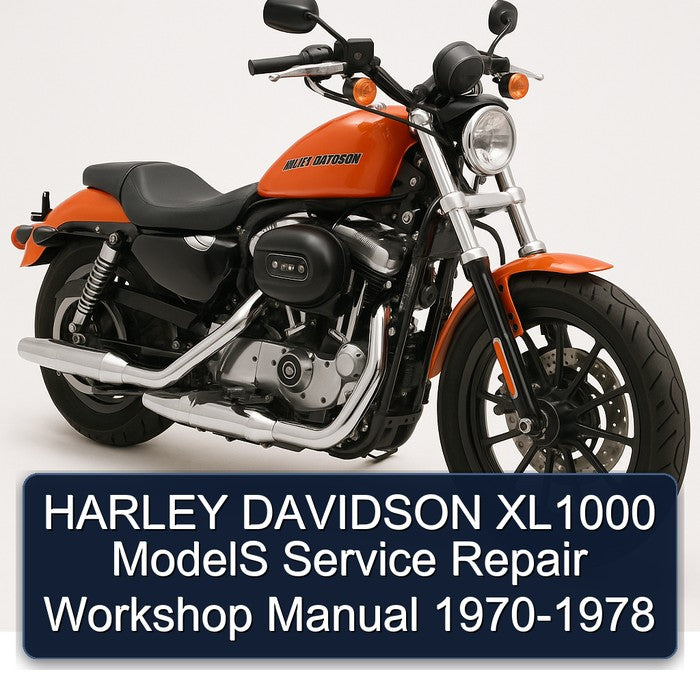 1970-1978 Harley Davidson Model E XL1000 Models Service Repair Workshop Manual
