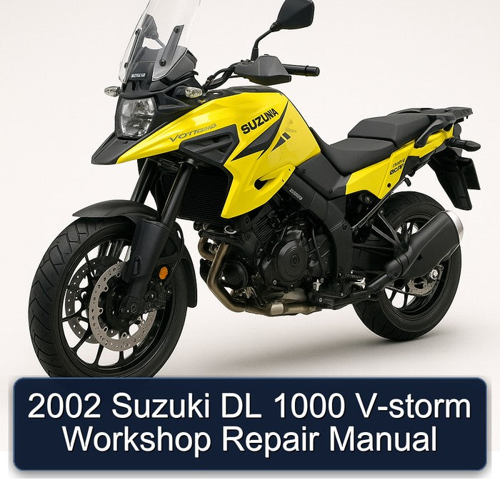 2002 Suzuki V Storm Models DL 1000 V-STORM Service Repair Workshop Manual