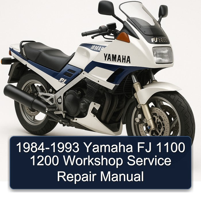 1984-1993 Yamaha FJ Models 1100 1200 Service Repair Workshop Manual