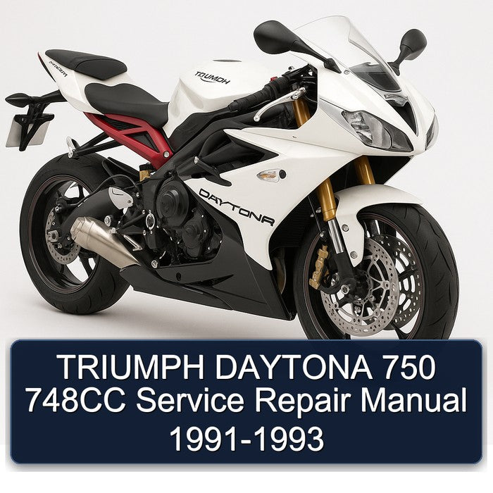 1991-1993 Triumph Daytona 750 748CC Service Repair Workshop Manual