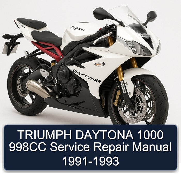 1991-1993 Triumph Daytona 1000 998CC Service Repair Workshop Manual