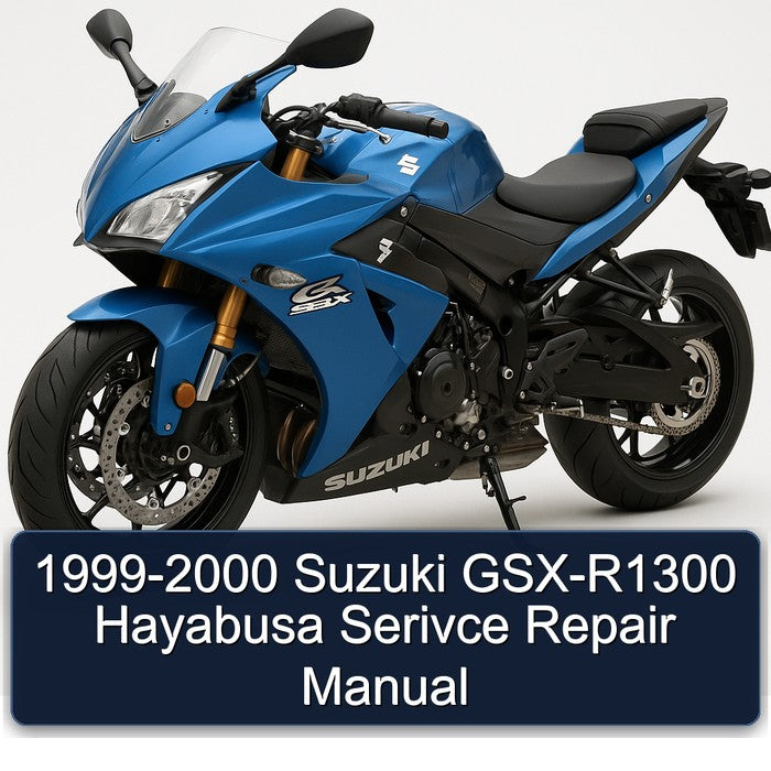 1999-2000 Suzuki GSX Series GSX-R1300 Hayabusa Serivce Service Repair Workshop Manual
