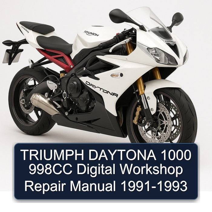 1991-1993 Triumph Daytona 1000 998CC Digital Service Repair Workshop Manual