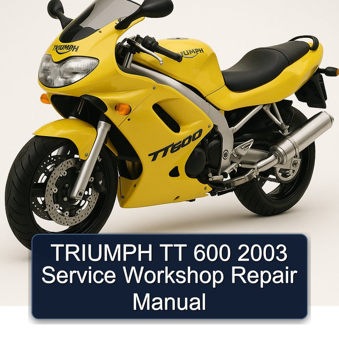 2003 Triumph TT 600 Service Repair Workshop Manual