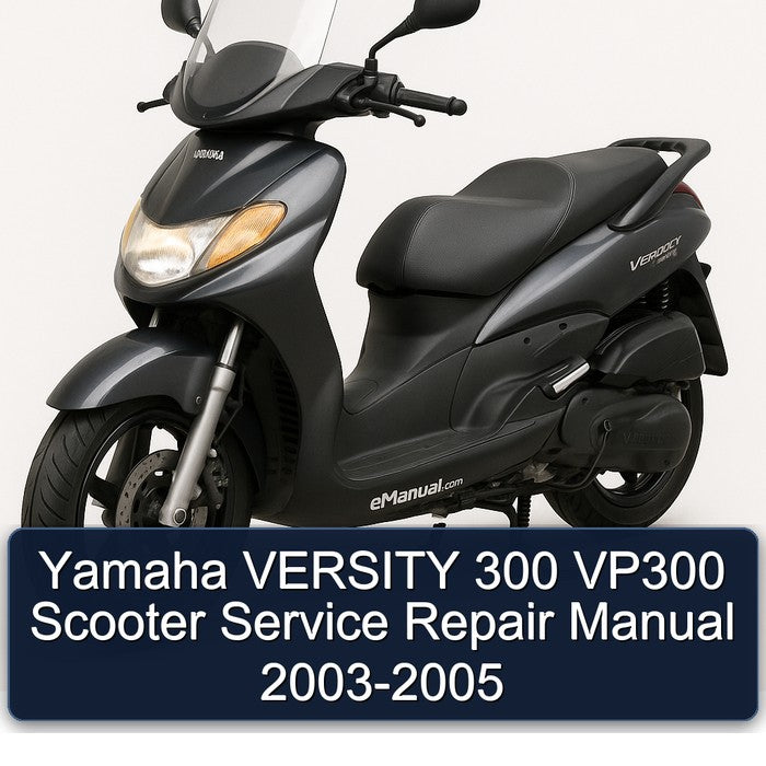 2003-2005 Baotian Yamaha Versity 300 VP300 Scooter Service Repair Workshop Manual