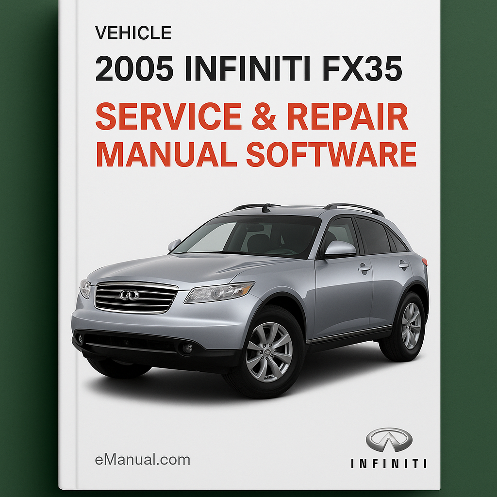 2005 Infiniti FX35 Service & Repair Manual Software