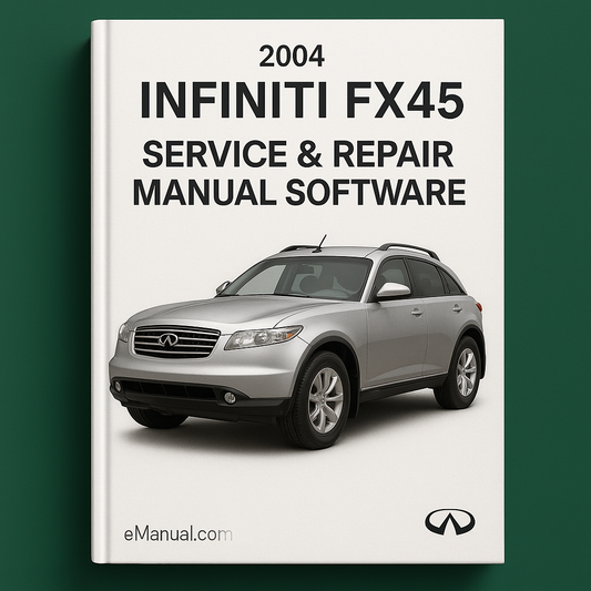 2004 Infiniti FX45 Service & Repair Manual Software
