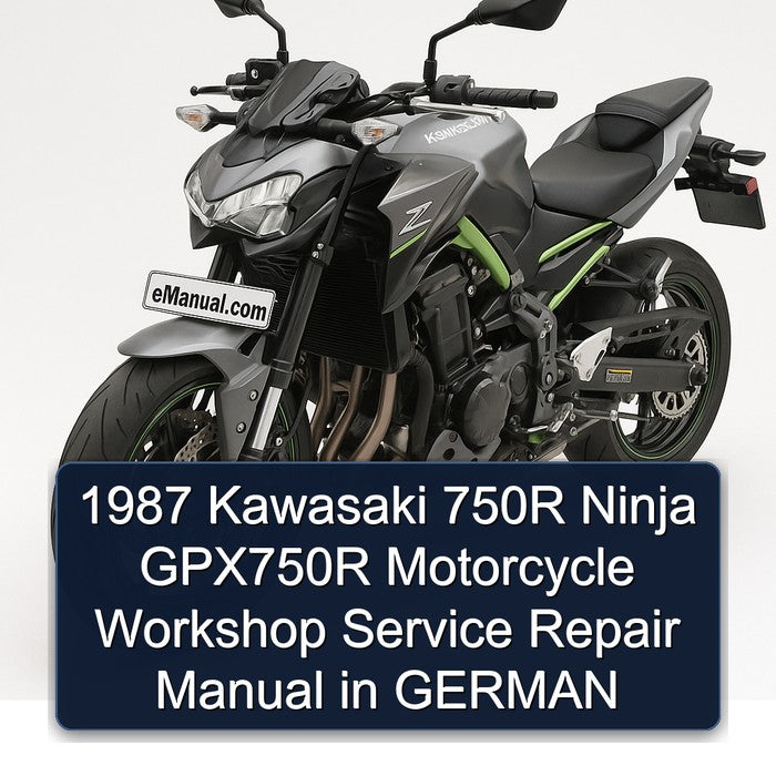 1987 Kawasaki Ninja 750R GPX750R Motorcycle German Service Repair Workshop Manual