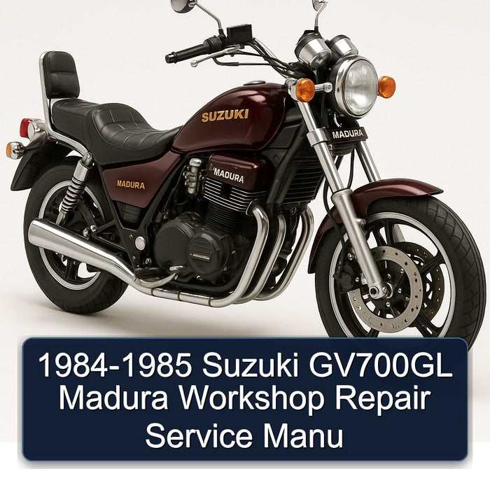 1984-1985 Suzuki Madura GV700GL Manu Service Repair Workshop Manual