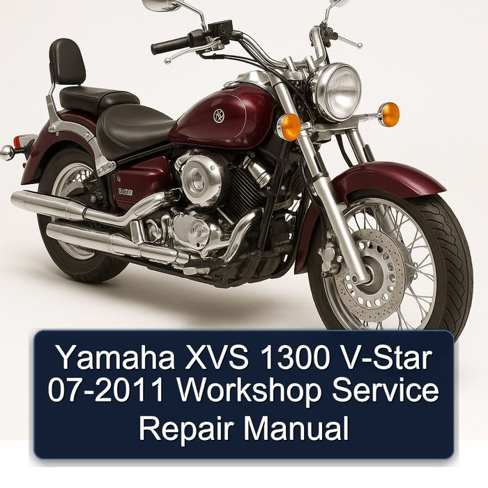 2011 Yamaha XVS Models 1300 V-STAR 07 Service Repair Workshop Manual