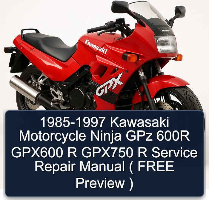 1985-1997 Kawasaki Ninja Motorcycle Gpz 600R GPX600 R GPX750 (Free Preview) Service Repair Workshop Manual