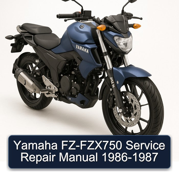 1986-1987 Yamaha FZ Models Fz-fzx750 Service Repair Workshop Manual