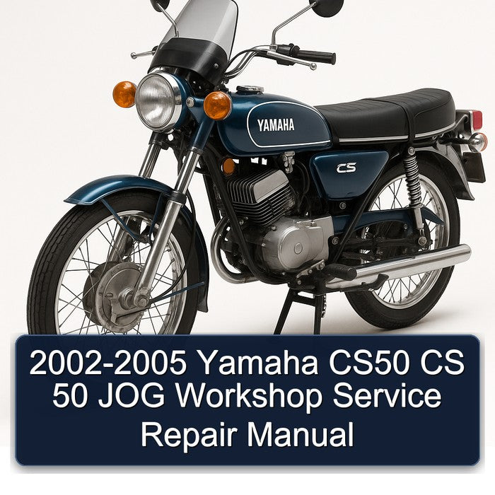 2002-2005 Yamaha Jog CS50 CS 50 Service Repair Workshop Manual