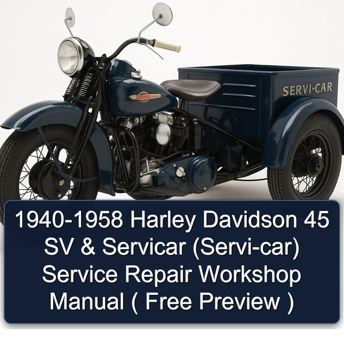 1958 Harley Davidson Model 125 1940 45 SV Servicar (SERVI-CAR) (Free Preview) Service Repair Workshop Manual